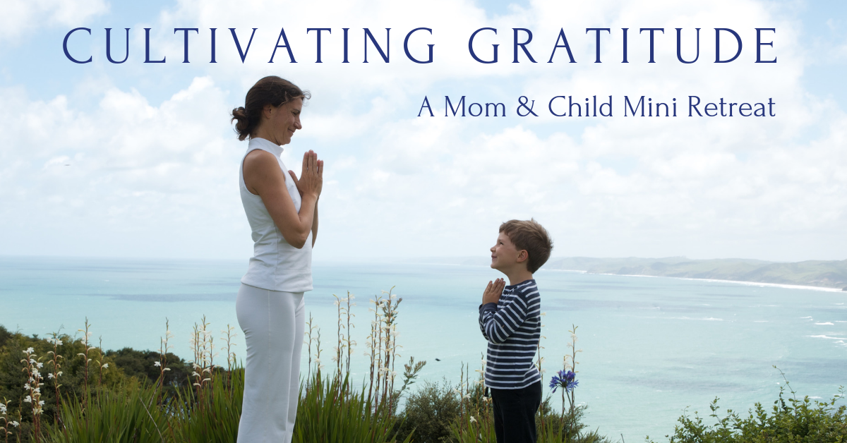 Gratitude Retreat Nov 2019 Mind Body Moms
